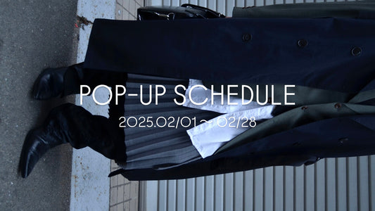 POP-UP SCHEDULE📅2025.02/01～02/28